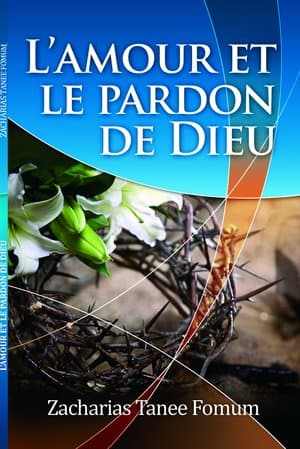 L'amour et le pardon de Dieu