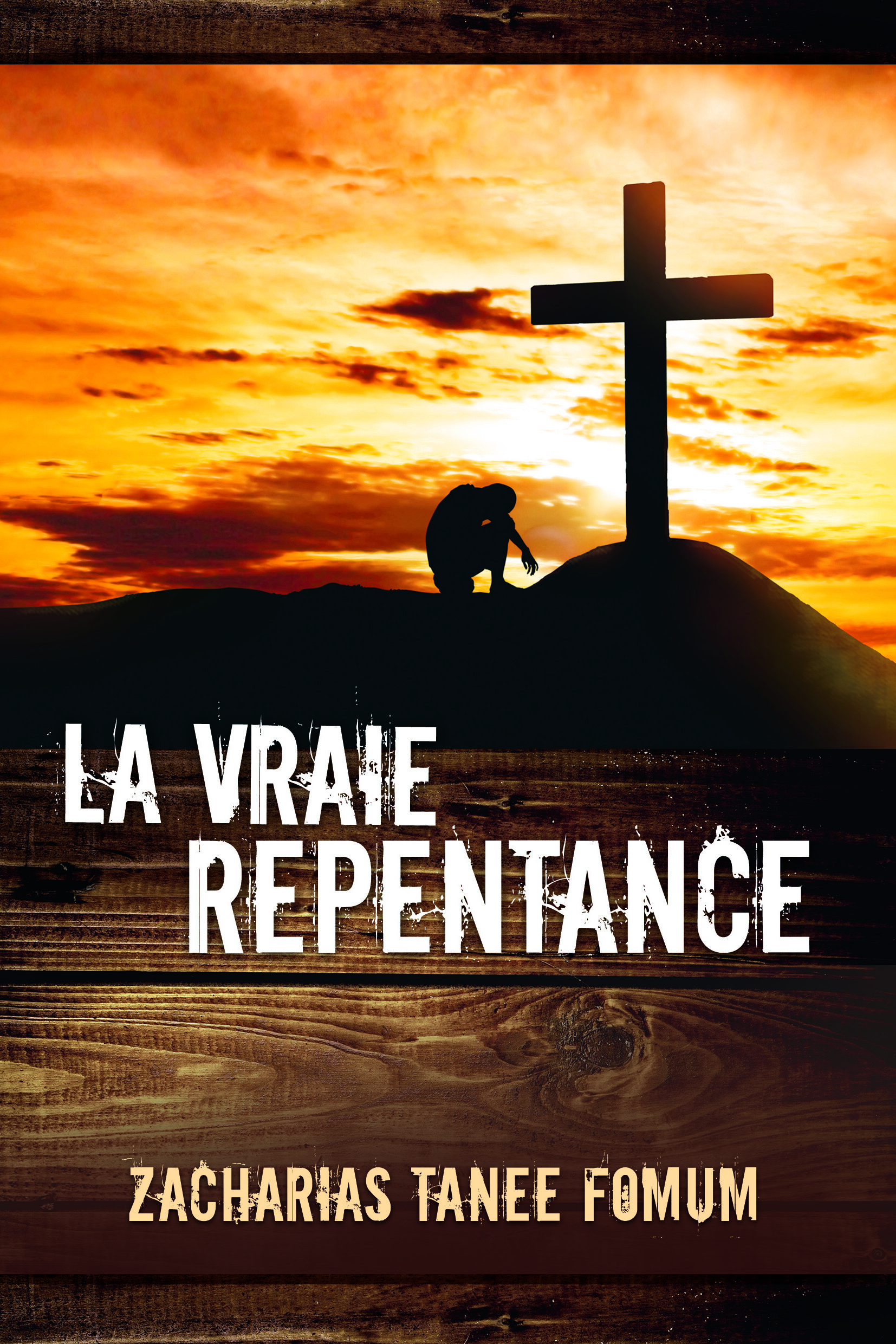 La vraie repentance